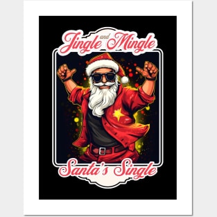 Santa is Single Posters and Art